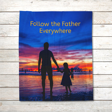 Inspirational plush blanket with “Follow the Father” design, child walking with father, spiritual message